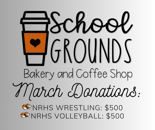 School Grounds March Donations: NRHS Wrestling and Volleyball