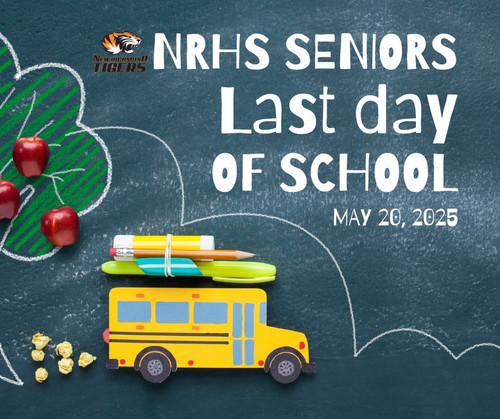 last day of school for seniors: May 20, 2025